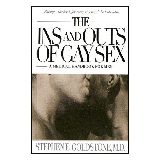 The Ins and Outs of Gay Sex A Medical Handbook for Men Penguin Male Sex Toys